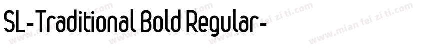 SL-Traditional Bold Regular字体转换